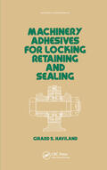 Haviland |  Machinery Adhesives for Locking, Retaining, and Sealing | Buch |  Sack Fachmedien