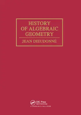 Dieudonné |  History Algebraic Geometry | Buch |  Sack Fachmedien