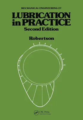 Robertson | Lubrication in Practice | Buch | 978-0-367-45185-1 | sack.de