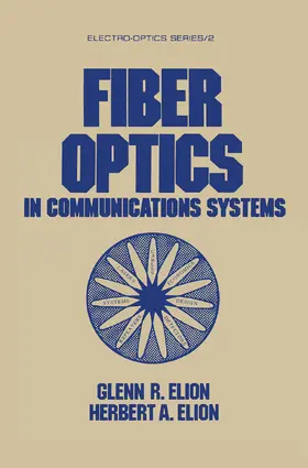 Elion |  Fiber Optics in Communications Systems | Buch |  Sack Fachmedien