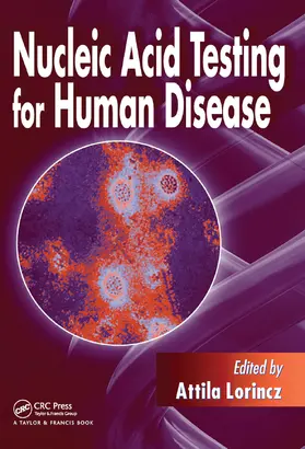 Lorincz | Nucleic Acid Testing for Human Disease | Buch | 978-0-367-45354-1 | sack.de