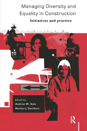 Gale / Davidson |  Managing Diversity and Equality in Construction | Buch |  Sack Fachmedien