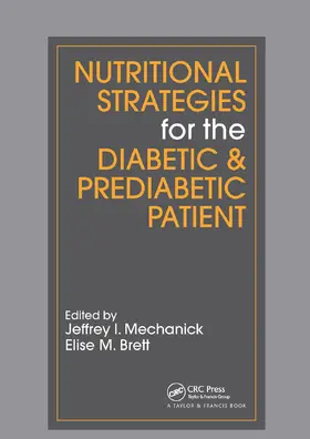 Mechanick / Brett |  Nutritional Strategies for the Diabetic/Prediabetic Patient | Buch |  Sack Fachmedien