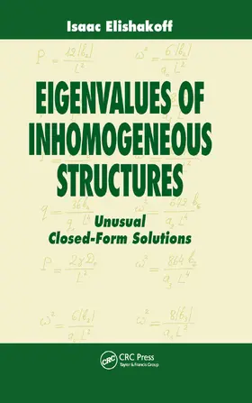 Elishakoff |  Eigenvalues of Inhomogeneous Structures | Buch |  Sack Fachmedien