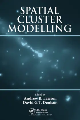 Lawson / Denison | Spatial Cluster Modelling | Buch | 978-0-367-45491-3 | www.sack.de