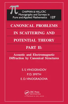 Vinogradov / Smith / Vinogradova |  Canonical Problems in Scattering and Potential Theory Part II | Buch |  Sack Fachmedien