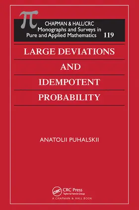 Puhalskii |  Large Deviations and Idempotent Probability | Buch |  Sack Fachmedien