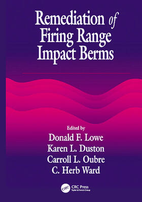 Ward |  Remediation of Firing Range Impact Berms | Buch |  Sack Fachmedien
