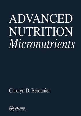 Berdanier | Advanced Nutrition Micronutrients | Buch | 978-0-367-45581-1 | sack.de