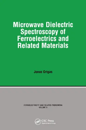 Grigas |  Microwave Dielectric Spectroscopy of Ferroelectrics and Related Materials | Buch |  Sack Fachmedien