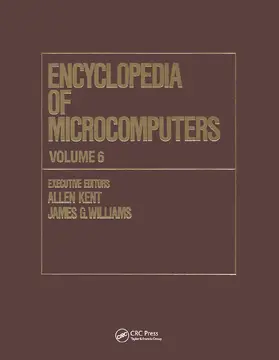 Kent / Williams |  Encyclopedia of Microcomputers | Buch |  Sack Fachmedien