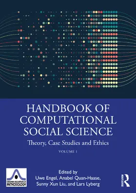 Engel / Quan-Haase / Liu |  Handbook of Computational Social Science, Volume 1 | Buch |  Sack Fachmedien