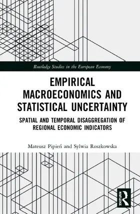 Pipie¿ / Pipien / Roszkowska |  Empirical Macroeconomics and Statistical Uncertainty | Buch |  Sack Fachmedien