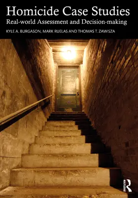 Burgason / Ruelas / Zawisza |  Homicide Case Studies | Buch |  Sack Fachmedien