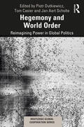 Dutkiewicz / Casier / Scholte |  Hegemony and World Order | Buch |  Sack Fachmedien