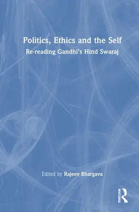 Bhargava |  Politics, Ethics and the Self | Buch |  Sack Fachmedien