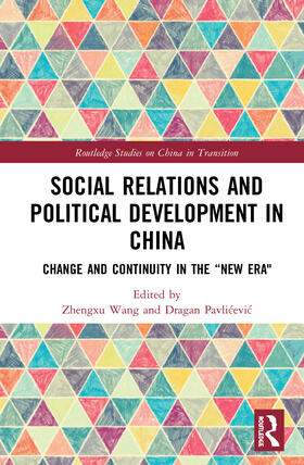 Wang / Pavlicevic |  Social Relations and Political Development in China | Buch |  Sack Fachmedien