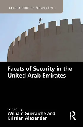 Gueraiche / Alexander | Facets of Security in the United Arab Emirates | Buch | 978-0-367-45821-8 | sack.de