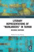 Huang |  Literary Representations of "Mainlanders" in Taiwan | Buch |  Sack Fachmedien
