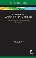 Colby |  Subsistence Agriculture in the US | Buch |  Sack Fachmedien