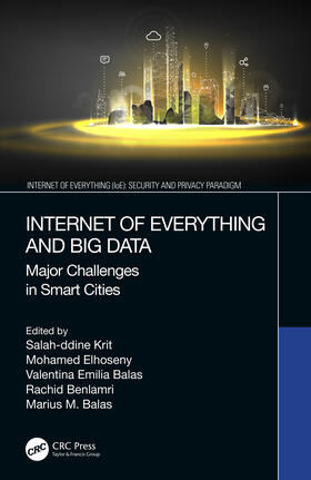 Krit / Elhoseny / Emilia Balas | Internet of Everything and Big Data | Buch | 978-0-367-45888-1 | sack.de