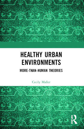 Maller | Healthy Urban Environments | Buch | 978-0-367-45903-1 | sack.de