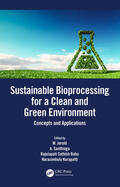 Jerold / Santhiagu / Babu |  Sustainable Bioprocessing for a Clean and Green Environment | Buch |  Sack Fachmedien