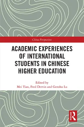 Tian / Dervin / Lu |  Academic Experiences of International Students in Chinese Higher Education | Buch |  Sack Fachmedien