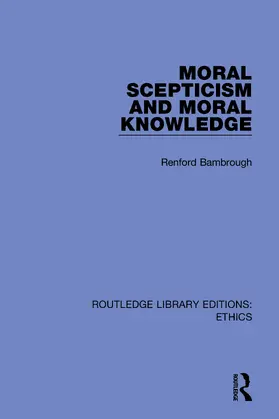 Bambrough | Moral Scepticism and Moral Knowledge | Buch | 978-0-367-45953-6 | www.sack.de