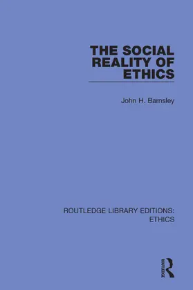 Barnsley | The Social Reality of Ethics | Buch | 978-0-367-45963-5 | www.sack.de