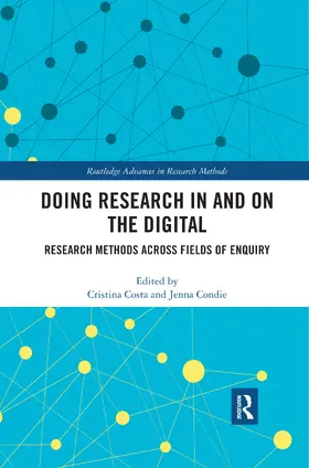 Costa / Condie |  Doing Research In and On the Digital | Buch |  Sack Fachmedien
