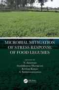 Amaresan / Murugesan / Kumar |  Microbial Mitigation of Stress Response of Food Legumes | Buch |  Sack Fachmedien