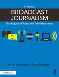 Stewart / Alexander |  Broadcast Journalism | Buch |  Sack Fachmedien