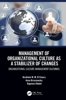 El Emary / Brzozowska / Bubel |  Management of Organizational Culture as a Stabilizer of Changes | Buch |  Sack Fachmedien