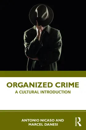 Nicaso / Danesi |  Organized Crime | Buch |  Sack Fachmedien