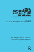 Oxaal / Pollak / Botz |  Jews, Antisemitism and Culture in Vienna | Buch |  Sack Fachmedien