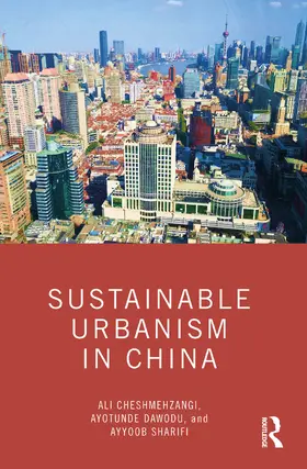 Cheshmehzangi / Dawodu / Sharifi |  Sustainable Urbanism in China | Buch |  Sack Fachmedien