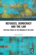 Schmalz |  Refugees, Democracy and the Law | Buch |  Sack Fachmedien