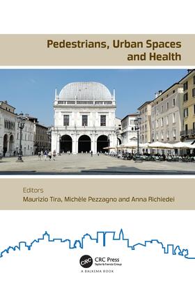 Richiedei / Tira / Pezzagno | Pedestrians, Urban Spaces and Health | Buch | 978-0-367-46171-3 | sack.de