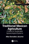 Jácome |  Traditional Mexican Agriculture | Buch |  Sack Fachmedien