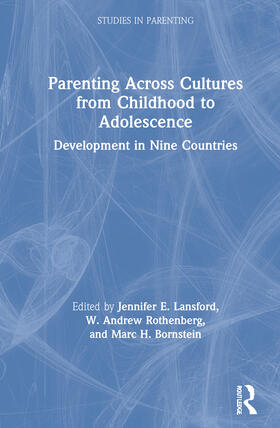 Lansford / Rothenberg / Bornstein |  Parenting Across Cultures from Childhood to Adolescence | Buch |  Sack Fachmedien