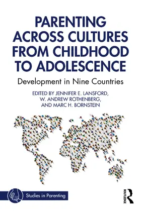 Lansford / Rothenberg / Bornstein |  Parenting Across Cultures from Childhood to Adolescence | Buch |  Sack Fachmedien