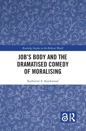 Southwood |  Job's Body and the Dramatised Comedy of Moralising | Buch |  Sack Fachmedien