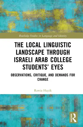 Hayik |  The Linguistic Landscape In Israel Through Palestinian Eyes | Buch |  Sack Fachmedien