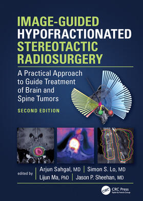 Sahgal | Image-Guided Hypofractionated Stereotactic Radiosurgery | Buch | 978-0-367-46278-9 | sack.de