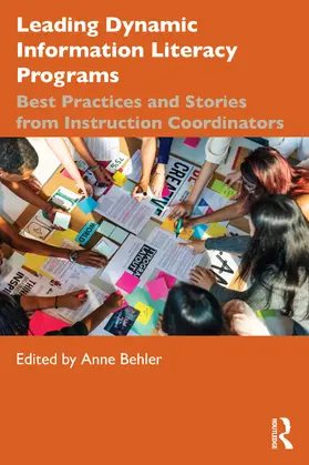 Behler |  Leading Dynamic Information Literacy Programs | Buch |  Sack Fachmedien
