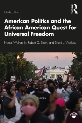 Walton, Jr |  American Politics and the African American Quest for Universal Freedom | Buch |  Sack Fachmedien
