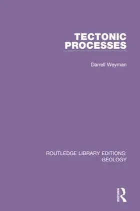 Weyman | Tectonic Processes | Buch | 978-0-367-46429-5 | www.sack.de