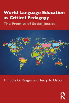 Reagan / Osborn | World Language Education as Critical Pedagogy | Buch | 978-0-367-46520-9 | www.sack.de