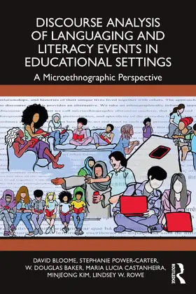 Bloome / Power-Carter / Baker |  Discourse Analysis of Languaging and Literacy Events in Educational Settings | Buch |  Sack Fachmedien